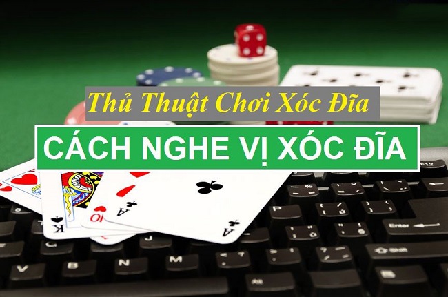 cách nghe vị xóc đĩa