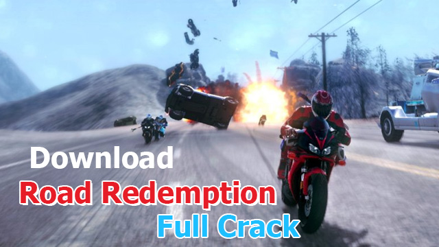 Cách Tải Road Redemption Crack